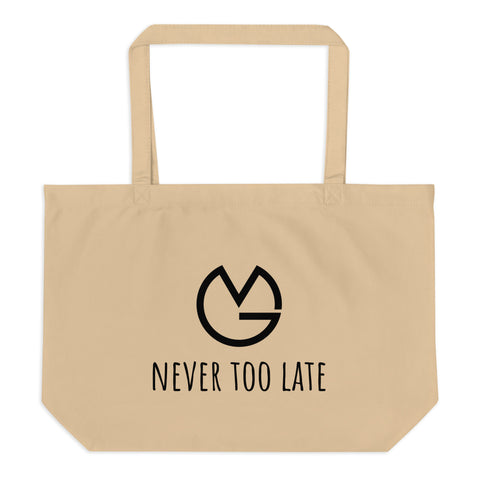never too late large organic tote bag beige